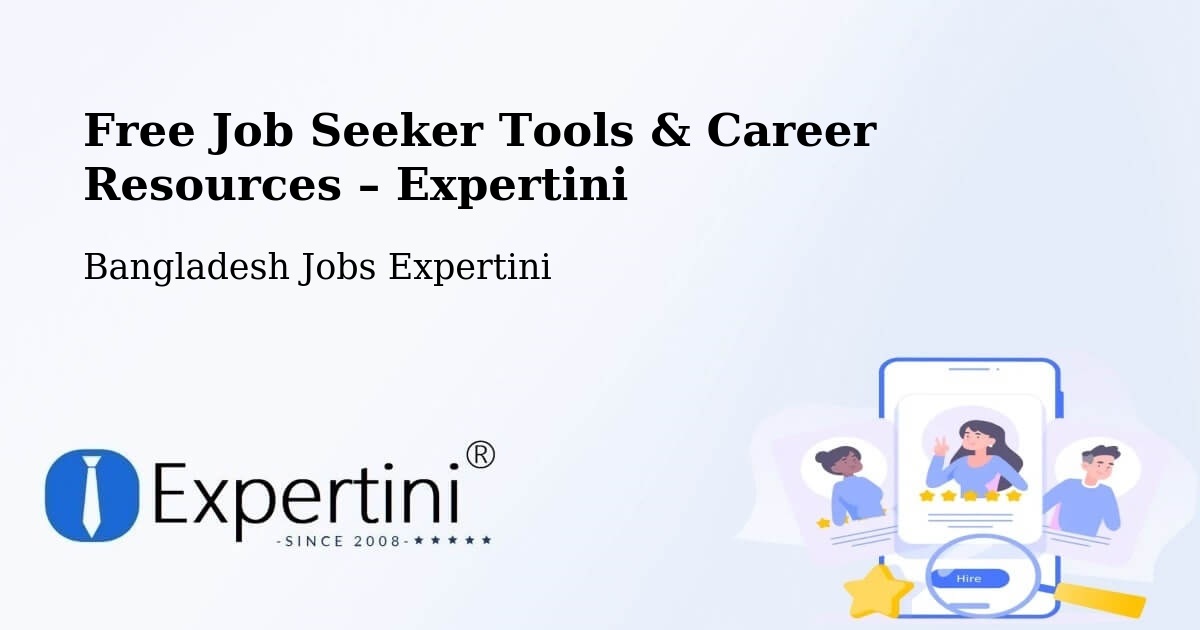 Free Job Seeker Tools & Career Resources – Parvez Ali - Parvez Ali, Bangladesh Jobs Expertini