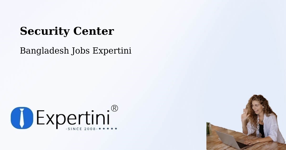 Security & Compliance – Parvez Ali - Bangladesh Jobs Expertini